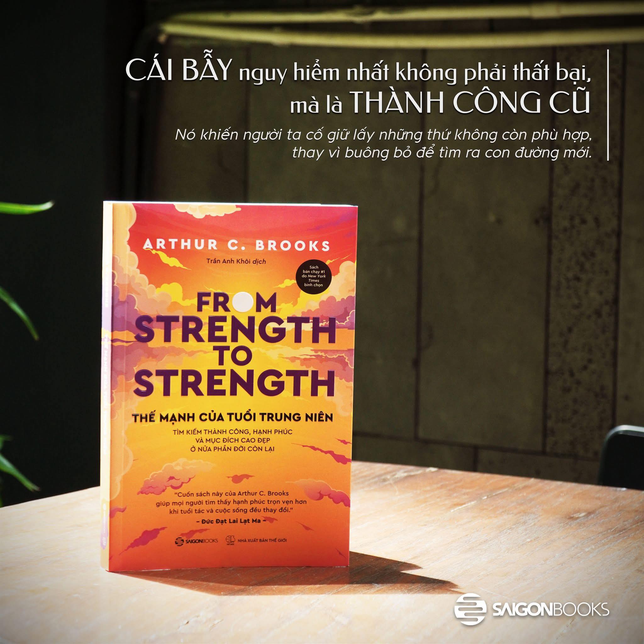 REVIEW QUYỂN SÁCH “THẾ MẠNH CỦA TUỔI TRUNG NIÊN” – TÁC GIẢ ARTHUR C.BROOKS